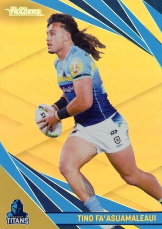 2024 NRL Traders Gold Specials - GS049 Tino Fa'asuamaleaui Gold Coast Titans