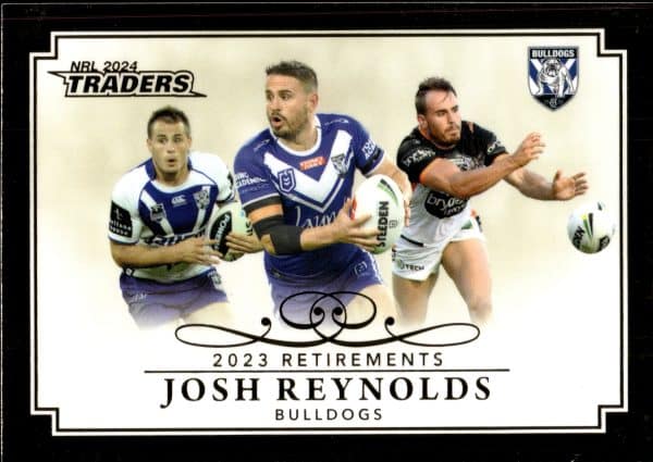 2024 NRL Traders Retirements - R10 Josh Reynolds Canterbury Bulldogs