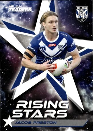 2024 NRL Traders Rising Stars - RS12 Jacob Preston Canterbury Bulldogs