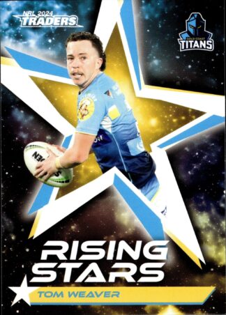 2024 NRL Traders Rising Stars - RS24 Tom Weaver Gold Coast Titans