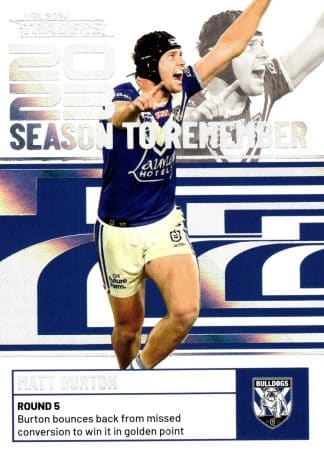 2024 NRL Traders Season To Remember - SR07 Matt Burton Canterbury Bulldogs