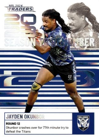 2024 NRL Traders Season To Remember - SR08 Jayden Okunbor Canterbury Bulldogs