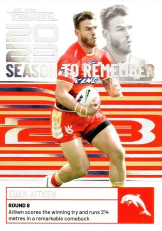 2024 NRL Traders Season To Remember - SR14 Euan Aitken Dolphins