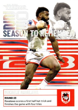 2024 NRL Traders Season To Remember - SR41 Mikaele Ravalawa St George Dragons