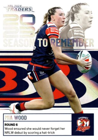 2024 NRL Traders Season To Remember - SR45 Mia Wood Sydney Roosters