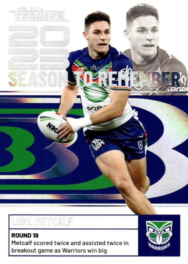 2024 NRL Traders Season To Remember - SR48 Luke Metcalf Warriors
