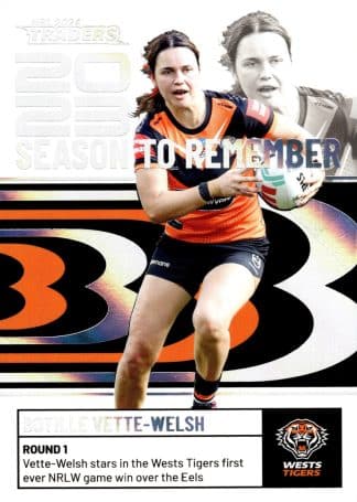 2024 NRL Traders Season To Remember - SR51 Botille Vette-Welsh Wests Tigers