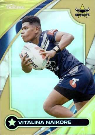2024 NRL Traders NRLW Women Gold - WG33 Vitalina Naikore North QLD Cowboys