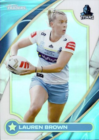 2024 NRL Traders NRLW Women - W21 Lauren Brown Gold Coast Titans