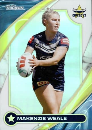 2024 NRL Traders NRLW Women - W36 Makenzie Weale North QLD Cowboys