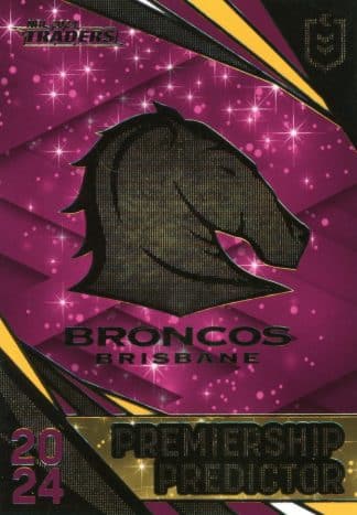 2024 NRL Traders NRL Premiership Predictor - PP01 Brisbane Broncos