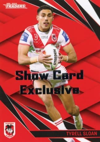 2024 NRL Traders Show Card Exclusive - 14 Tyrell Sloan St George Dragons