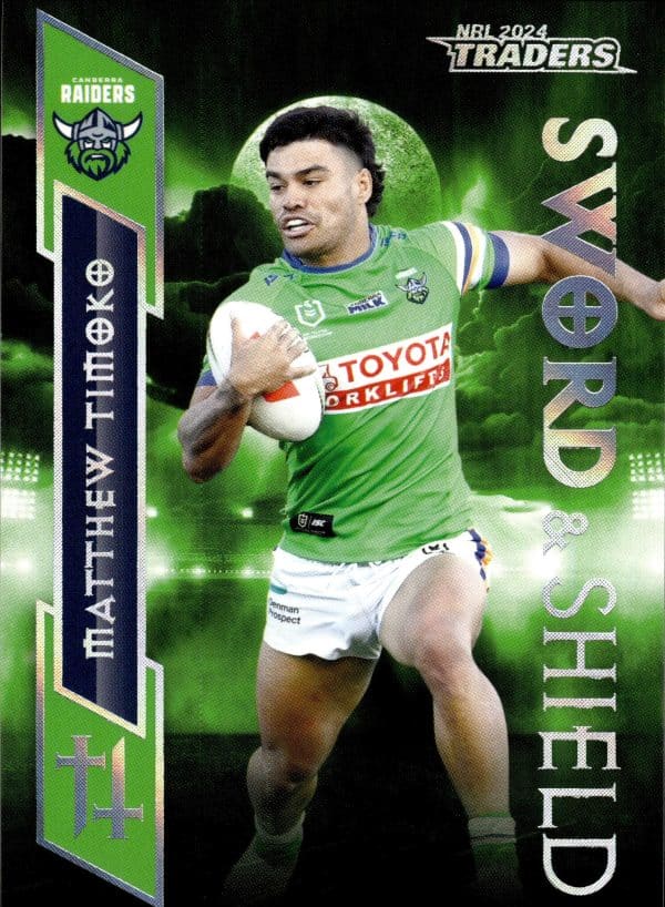 2024 NRL Traders Sword & Shield - SS03 Matthew Timoko Canberra Raiders