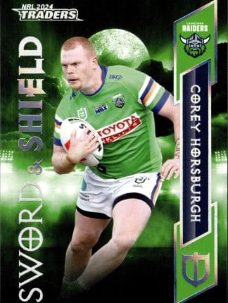 2024 NRL Traders Sword & Shield - SS04 Corey Horsburgh Canberra Raiders