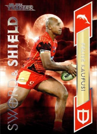 2024 NRL Traders Sword & Shield - SS10 Felise Kaufusi Dolphins