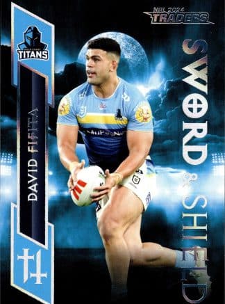 2024 NRL Traders Sword & Shield - SS11 David Fifita Gold Coast Titans