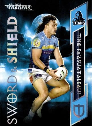 2024 NRL Traders Sword & Shield - SS12 Tino Fa'asuamaleaui Gold Coast Titans