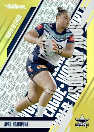 2024 NRL Traders World In League Parallel - WLP32 April Ngatupuna North QLD Cowboys