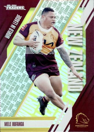 2024 NRL Traders World In League - WL04 Mele Hufanga Brisbane Broncos