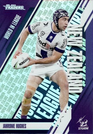 2024 NRL Traders World In League - WL23 Jahrome Hughes Melbourne Storm