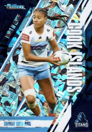 2024 NRL Traders World In League Priority - WLPP20 Chantay Kiria-Ratu Gold Coast Titans