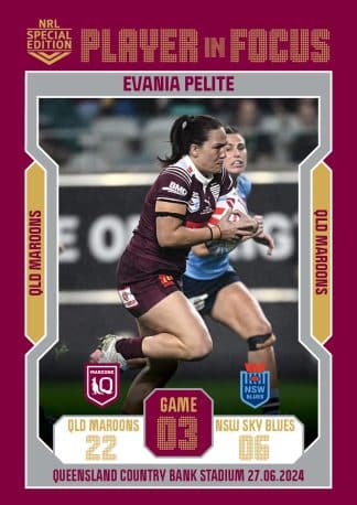 2024 NRLW Player In Focus State Of Origin - IF WSOO3 Evania Pelite QLD Maroons