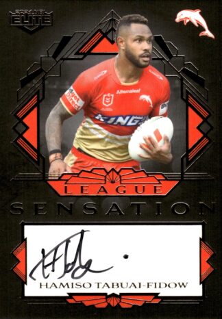 2024 NRL Elite Black League Sensations Signature - LSB05 Hamiso Tabuai-Fidow Dolphins