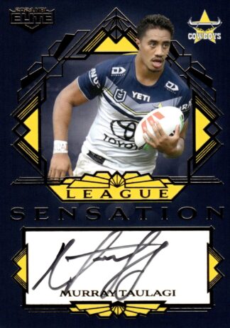 2024 NRL Elite Team League Sensations Signature - LST10 Murray Taulagi North QLD Cowboys
