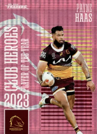 2024 NRL Traders Club Hero Pink - CHPK01 Payne Haas Brisbane Broncos