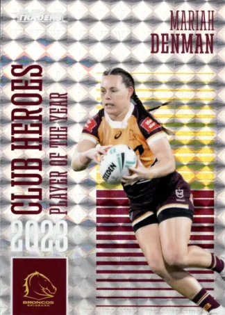 2024 NRL Traders Club Hero Priority - CHP03 Mariah Denman Brisbane Broncos