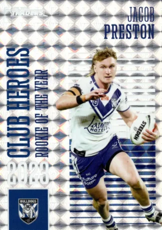 2024 NRL Traders Club Hero Priority - CHP08 Jacob Preston Canterbury Bulldogs