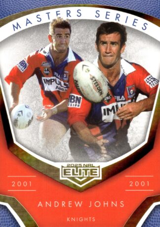2025 NRL Elite Masters Series - MS03 Andrew Johns Newcastle Knights 2001 - 2001