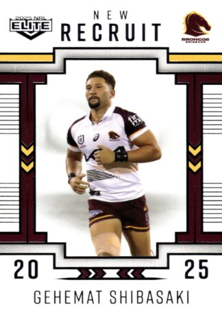 2025 NRL Elite New Recruits - NR02 Gehemat Shibasaki Brisbane Broncos