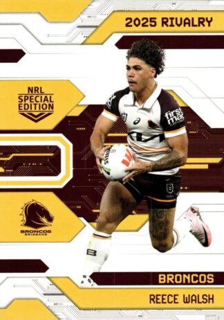 2025 NRL Rivalry Common Card - Base 006 Reece Walsh Brisbane Broncos