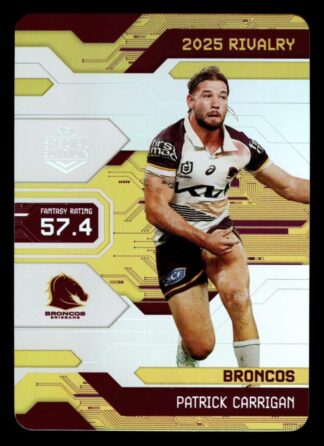 2025 NRL Rivalry Game Card - G001 Patrick Carrigan Brisbane Broncos