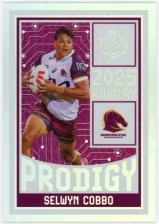 2025 NRL Rivalry Prodigy - P01 Selwyn Cobbo Brisbane Broncos