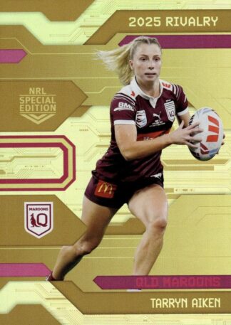 2025 NRL Rivalry Gold Special - G10 Tarryn Aiken QLD Maroons