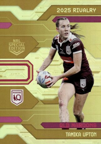2025 NRL Rivalry Gold Special - G12 Tamika Upton QLD Maroons