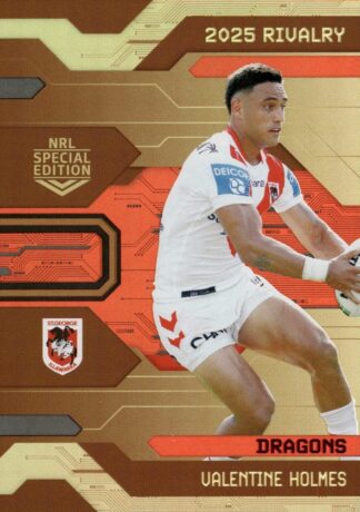 2025 NRL Rivalry Bronze Special - B41 Valentine Holmes St George Dragons