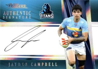 2025 NRL Traders NRL Team Authentics Signature - AT06 Jayden Campbell Gold Coast Titans