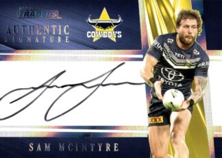 2025 NRL Traders NRL Team Authentics Signature - AT10 Sam McIntyre North QLD Cowboys