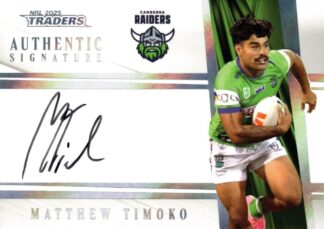 2025 NRL Traders NRL White Authentics Signature - AW02 Matthew Timoko Canberra Raiders