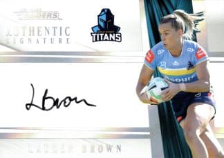 2025 NRL Traders NRLW White Authentics Signature - AW21 Lauren Brown Gold Coast Titans