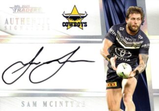 2025 NRL Traders NRL White Authentics Signature - AW10 Sam McIntyre North QLD Cowboys