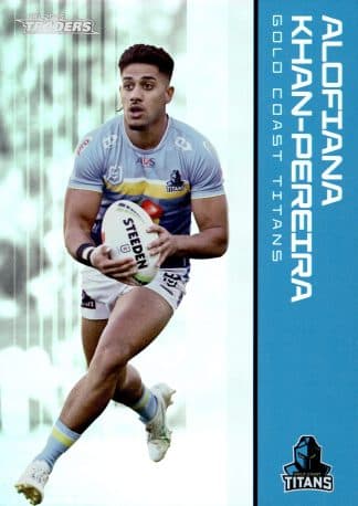 2025 NRL Traders Silver Parallels - PS053 Alofiana Khan-Pereira Gold Coast Titans