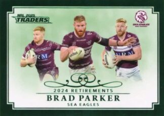 2025 NRL Traders Retirements Parallel - RP13 Brad Parker Manly Sea Eagles
