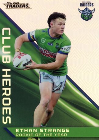 2025 NRL Traders Club Heroes - CH05 Ethan Strange Canberra Raiders