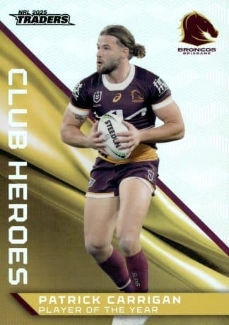 2025 NRL Traders Club Heroes Album Card - CHA01 Patrick Carrigan Brisbane Broncos