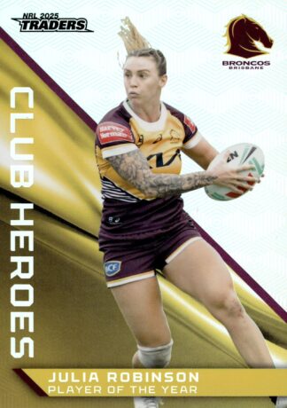 2025 NRL Traders Club Heroes Album Card - CHA03 Julia Robinson Brisbane Broncos
