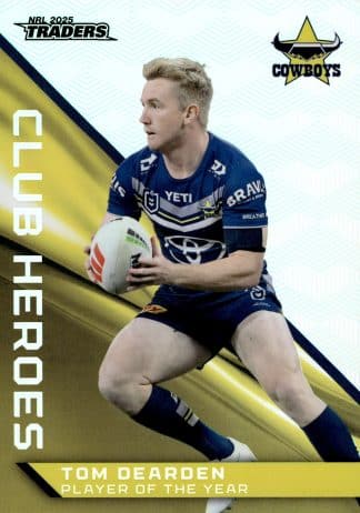 2025 NRL Traders Club Heroes Album Card - CHA24 Tom Dearden North QLD Cowboys